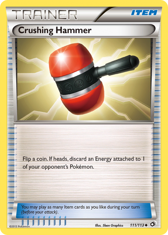 Crushing Hammer 111/113 Black & White Legendary Treasures