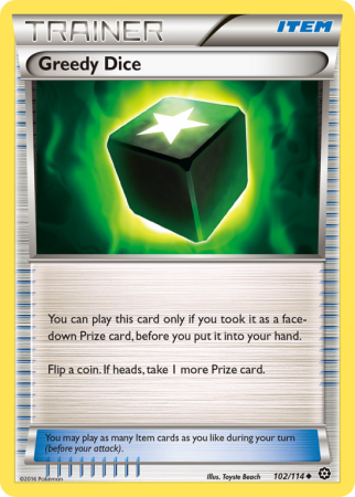 Greedy Dice 102/114 XY Steam Siege