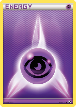 Psychic Energy 109/114 Black & White Black & White